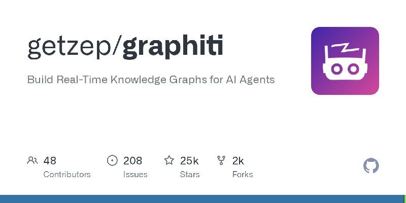 GitHub - getzep/graphiti: Build Real-Time Knowledge Graphs for AI Agents