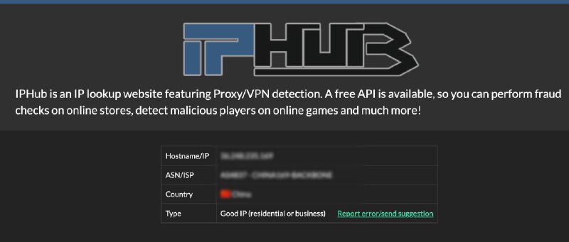 👉 名称：iphub.info🤖 类型：🕸网站👏 介绍：检测 IP 质量和安全性：