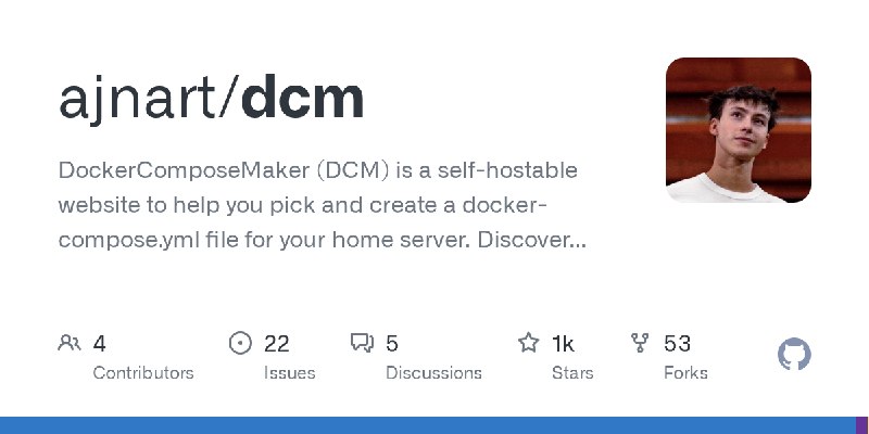 GitHub - ajnart/dcm: DockerComposeMaker (DCM) is a self-hostable website to help you pick and create a docker-compose.yml file…