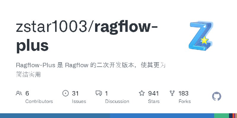 GitHub - zstar1003/ragflow-plus: Ragflow-Plus 是 Ragflow 的二次开发版本，使其更为简洁实用