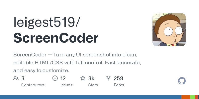 GitHub - leigest519/ScreenCoder: ScreenCoder — Turn any UI screenshot into clean, editable HTML/CSS with full control. Fast, accurate…