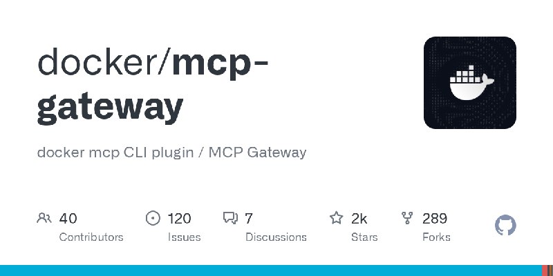GitHub - docker/mcp-gateway: docker mcp CLI plugin / MCP Gateway