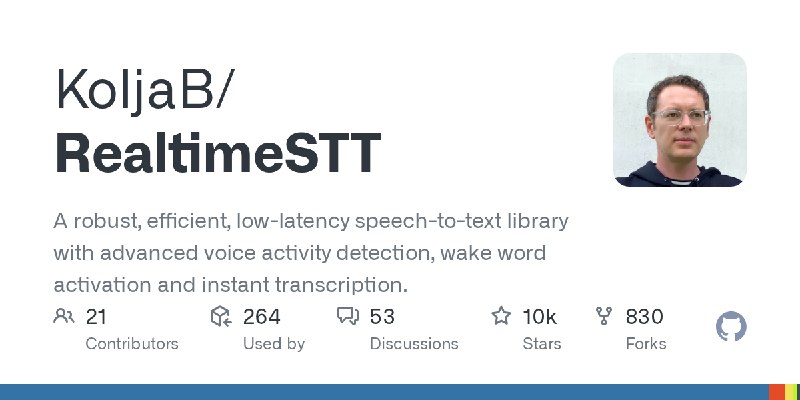 GitHub - KoljaB/RealtimeSTT: A robust, efficient, low-latency speech-to-text library with advanced voice activity detection, wake…