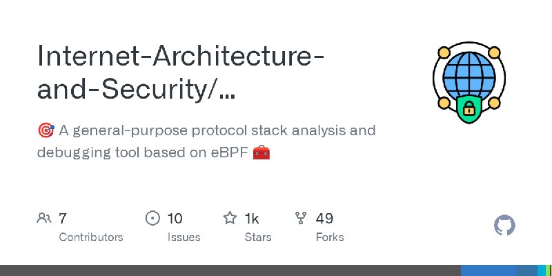 GitHub - Internet-Architecture-and-Security/PacketScope: 🎯 A general-purpose protocol stack analysis and debugging tool based on…