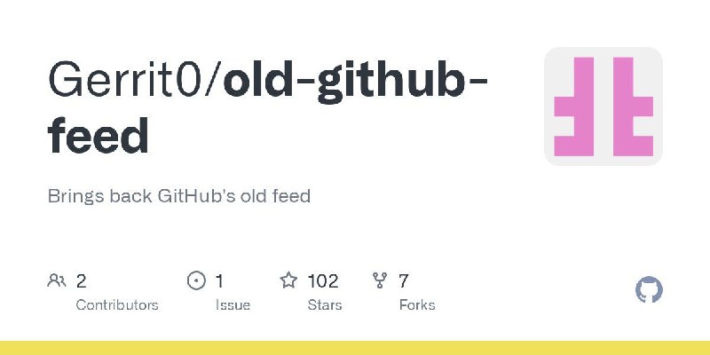 📂 #Github #脚本📌 old-github-feed▎项目功能: 恢复旧 Github feed▎脚本平台: #Tampermonkey▎项目介绍: 前两天Github主页更新有些朋友用起来不习惯，该油猴脚本可以帮你恢复老板本Github主页推荐